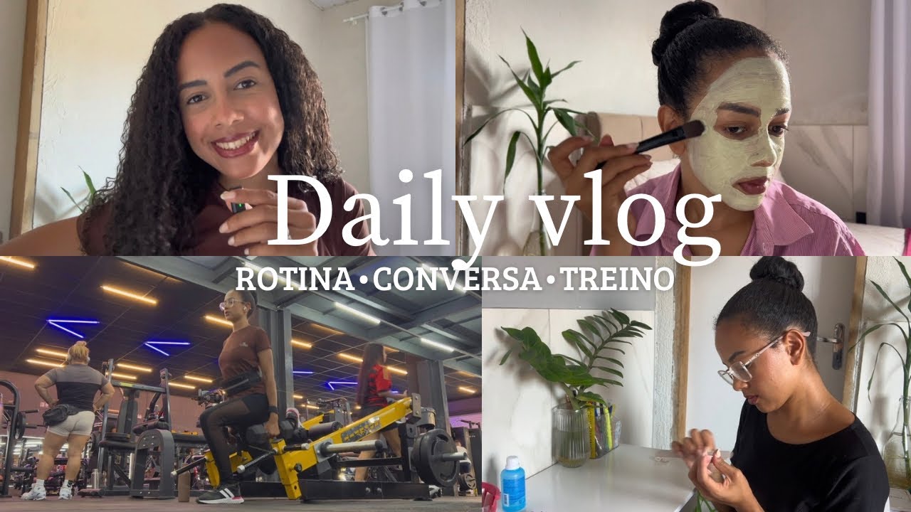 Vlog de rotina•conversa•academia•autocuidado 
