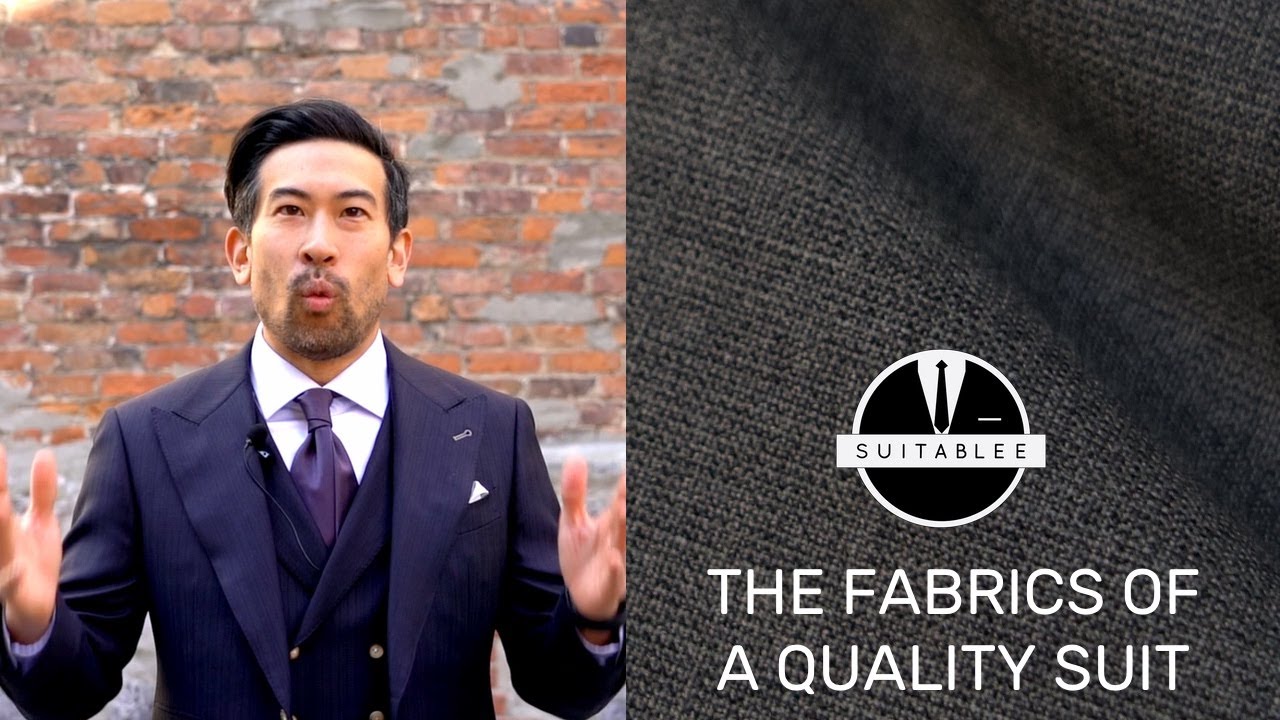 THE FABRIC OF A QUALITY SUIT