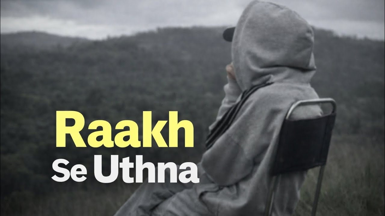 Raakh Se Uthna — dark rap journey l #HindiRap #TrapRapIndia #MotivationalRap #DarkRap  #EmotionalRap