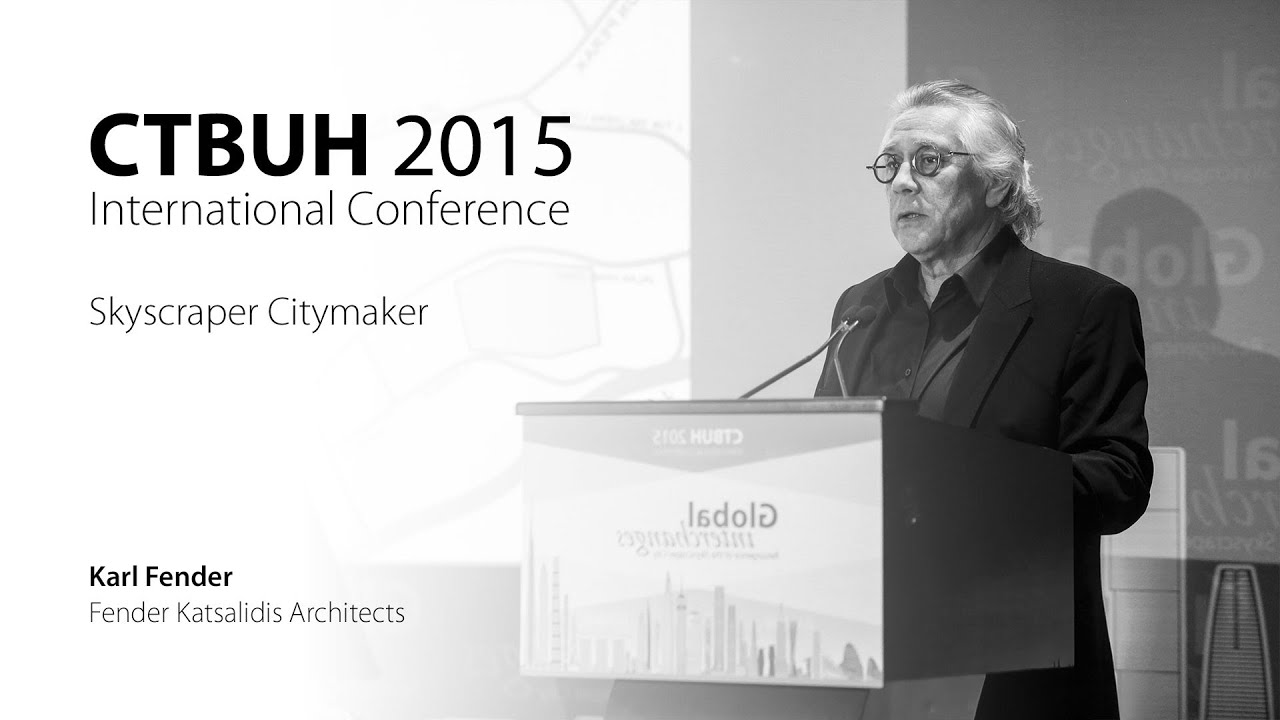 CTBUH 2015 New York Conference - Karl Fender, 