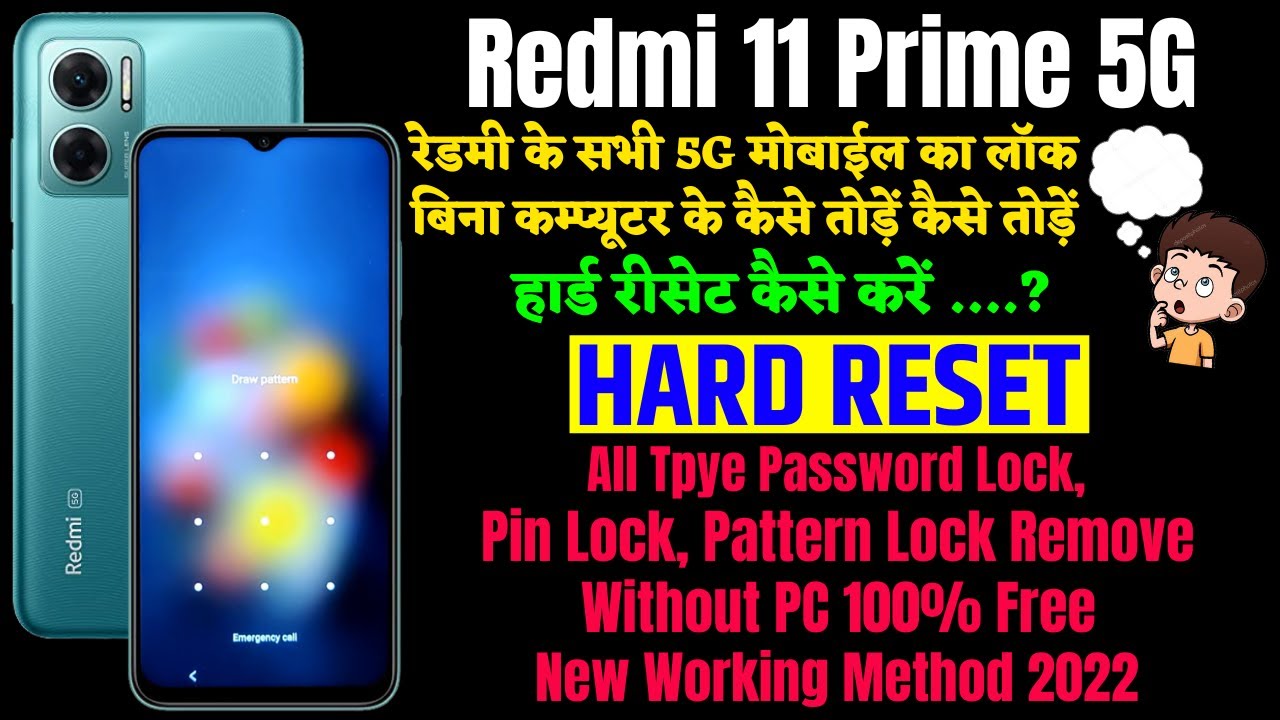 How To Unlock Redmi 11 Prime 5g Without Pc | Redmi 11 Prime Reset & Remove All Type Scree Lock