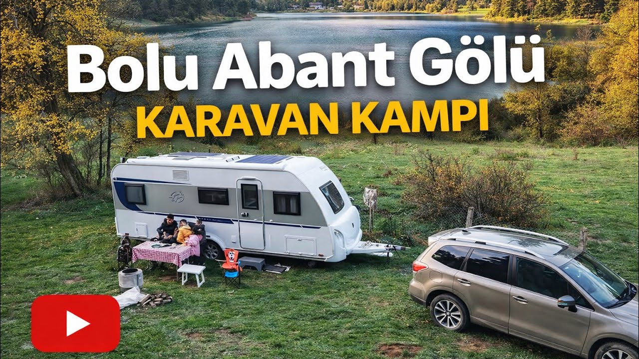 Bolu Abant Gölü Karavan Kampı
