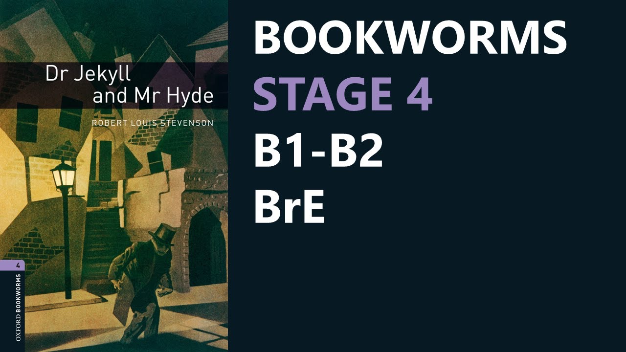 Dr Jekyll and Mr Hyde 📕 Fantasy & Horror story | Bookworms Stage 4