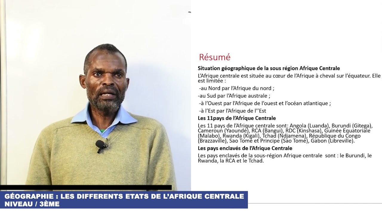 GEOGRAPHIE : Les diff&eacute;rents Etats de l'Afrique centrale