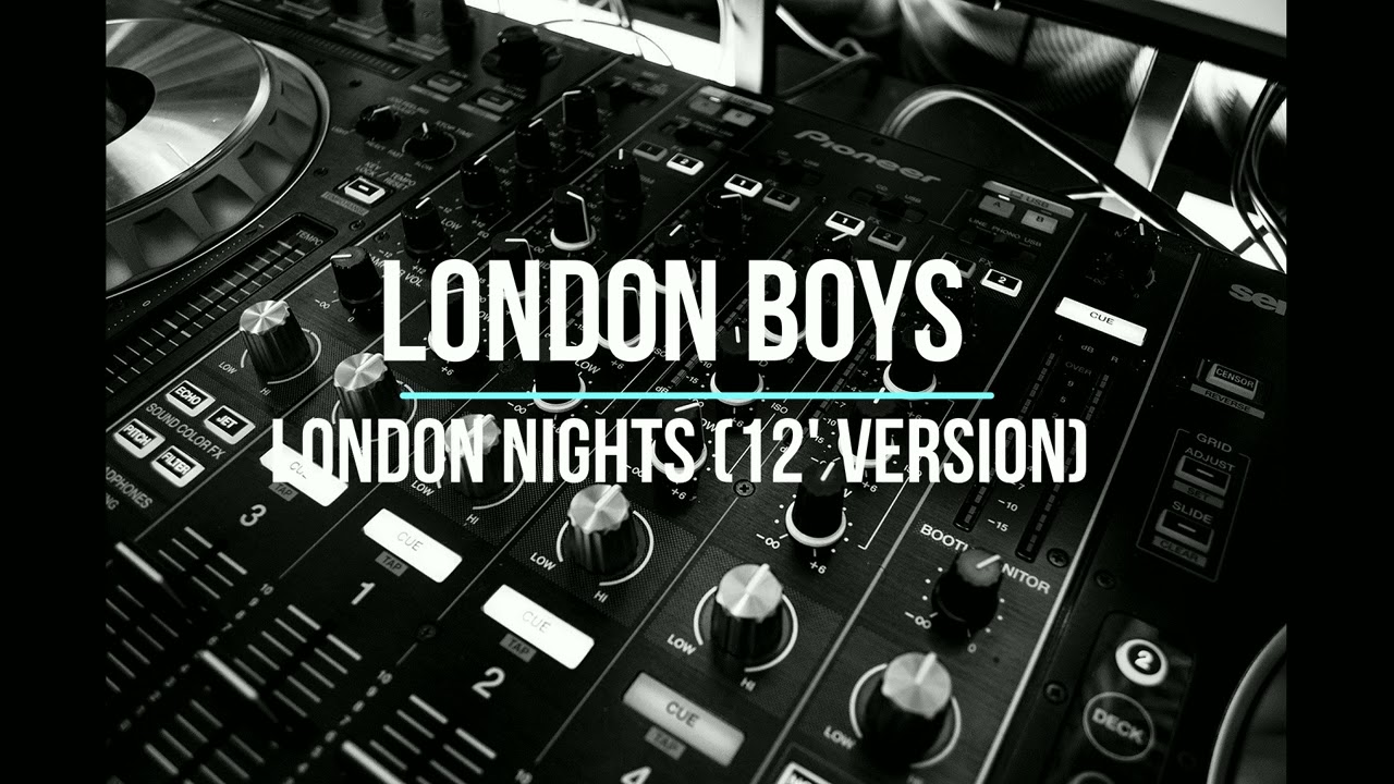 London Boys  - London Nights (12' Version)