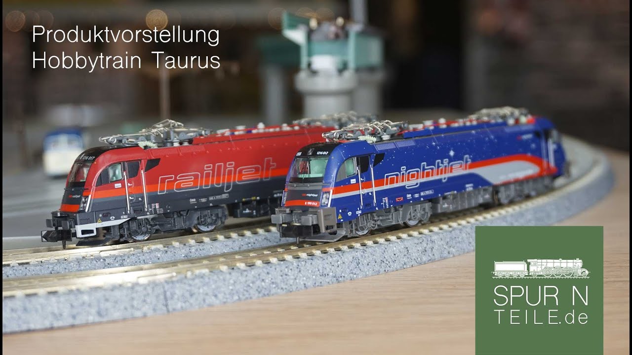 Spur N: Hobbytrain Taurus / Railjet- Nightjet etc.