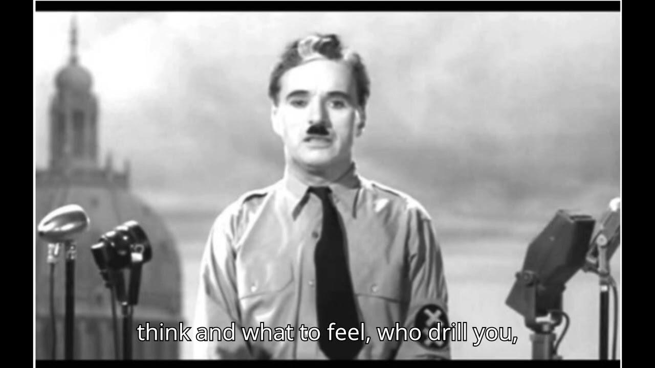 The Great Dictator- Final Monologue