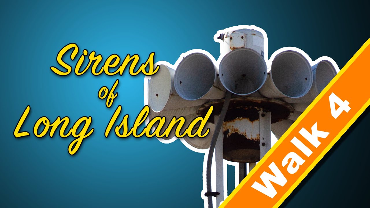 Long Island Siren Walk 4: The Sirens of Babylon