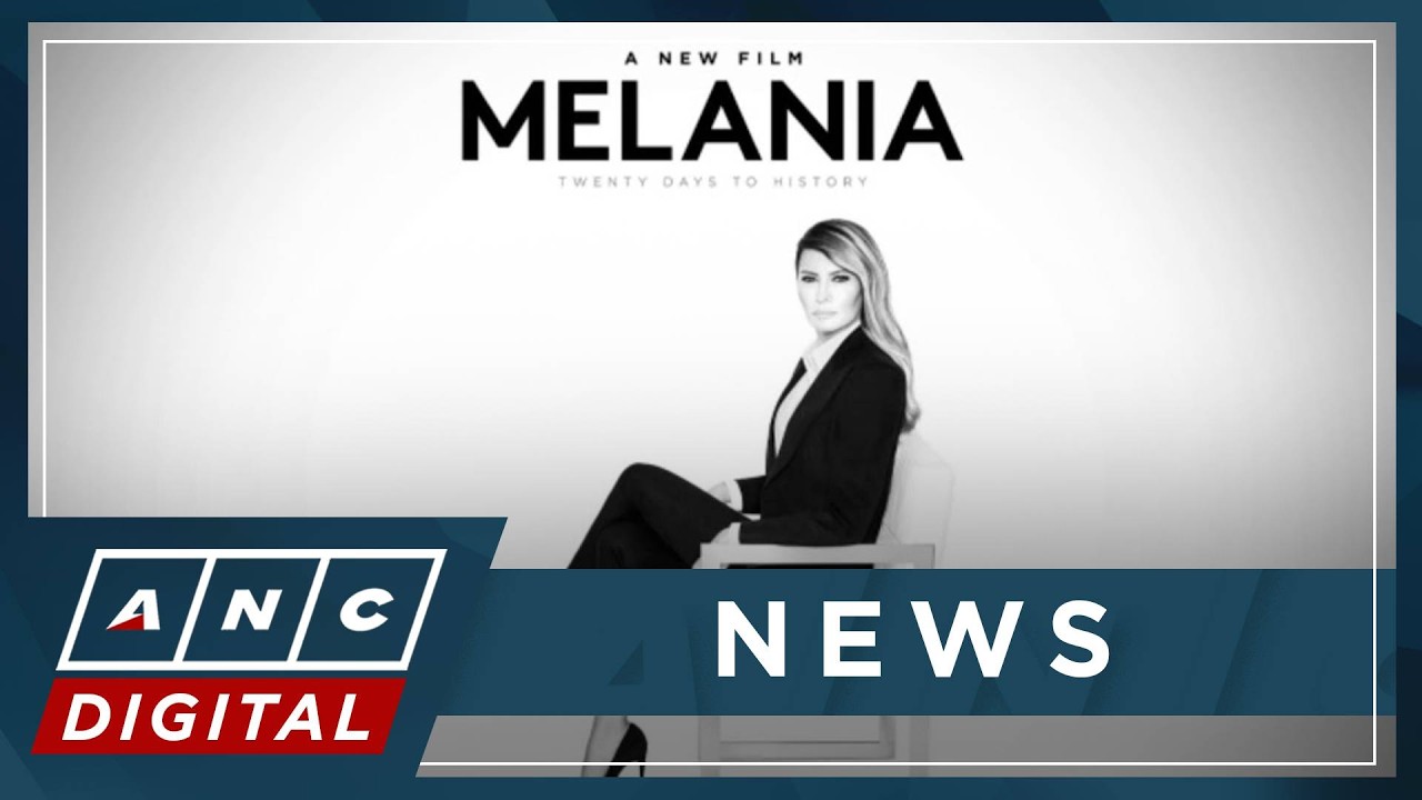 'Melania' documentary set for release in US theaters; analysts see poor box office prospects | ANC