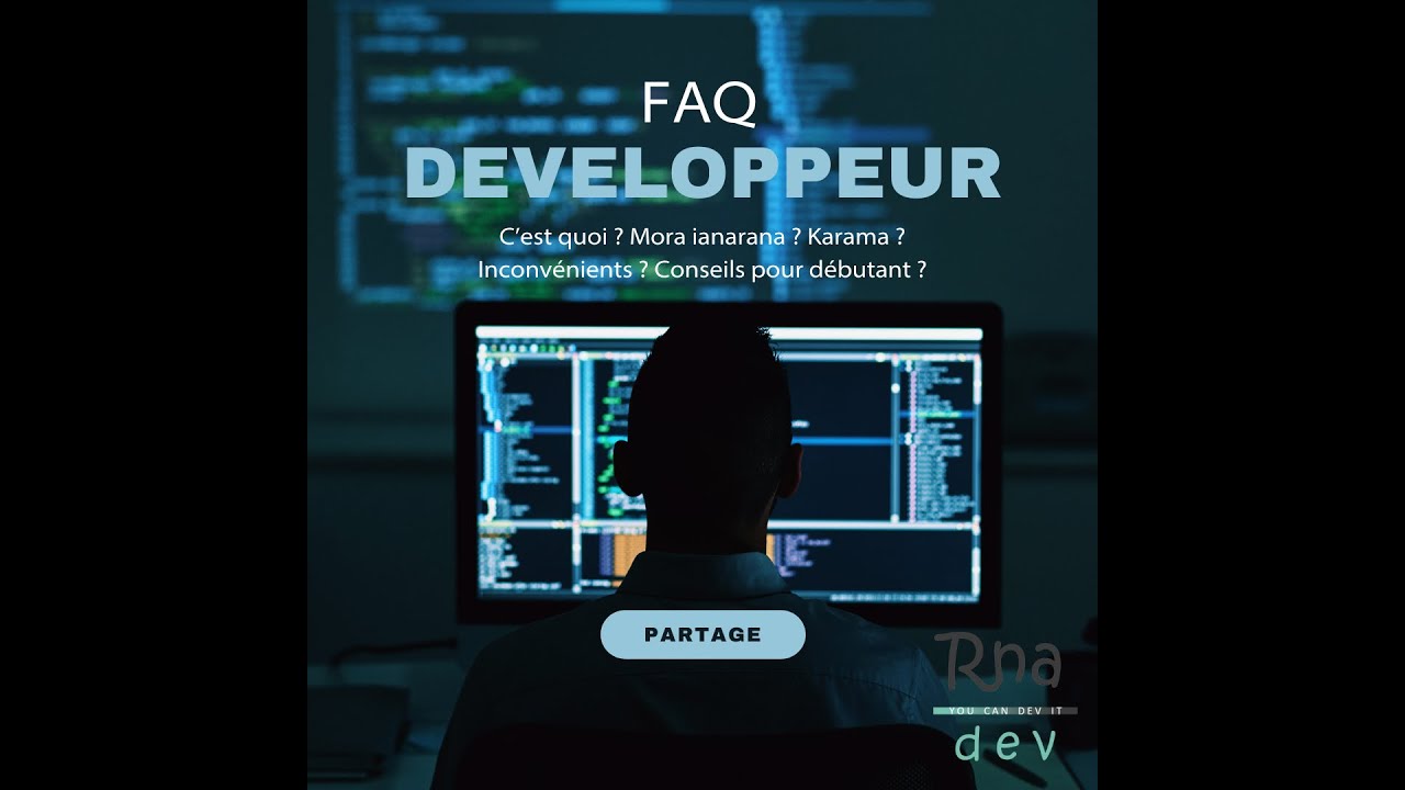 ⭐ FAQ Développeur 🤝