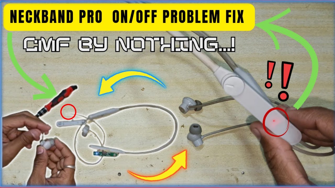 🎧 CMF Neckband Pro On/Off Problem Fix✓| how to repair nothing cmf neckband pro step by step🤞🏻