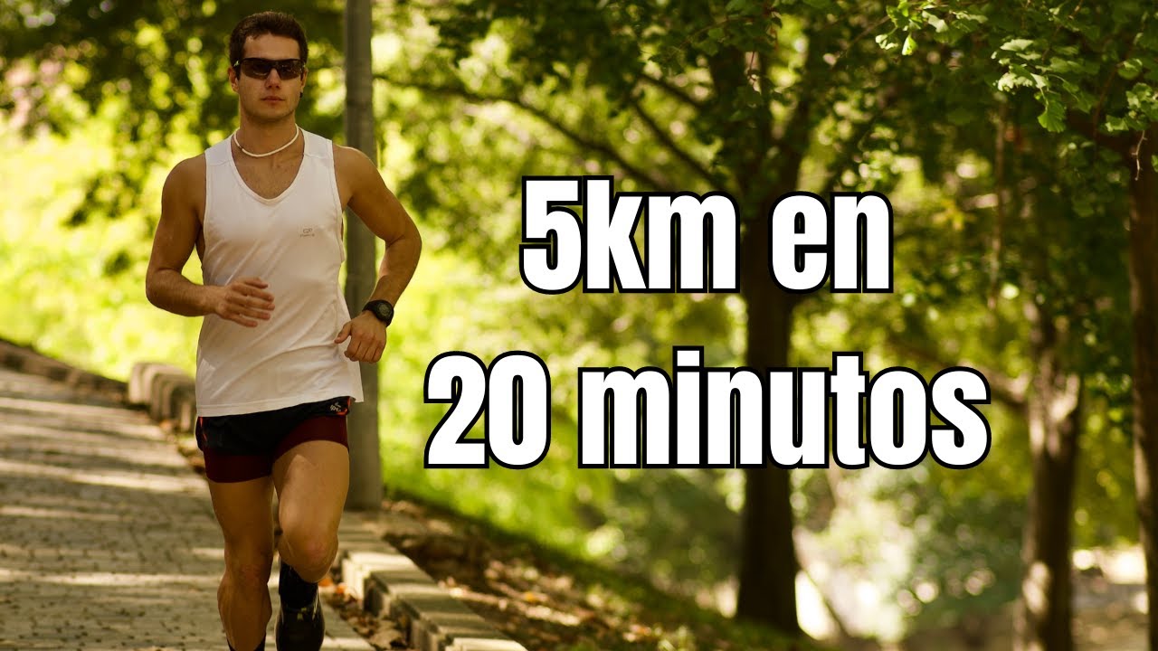 CÓMO CORRER 5KM en 20 MINUTOS