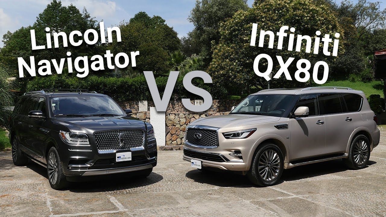 Lincoln Navigator VS Infiniti QX80 - Frente a Frente