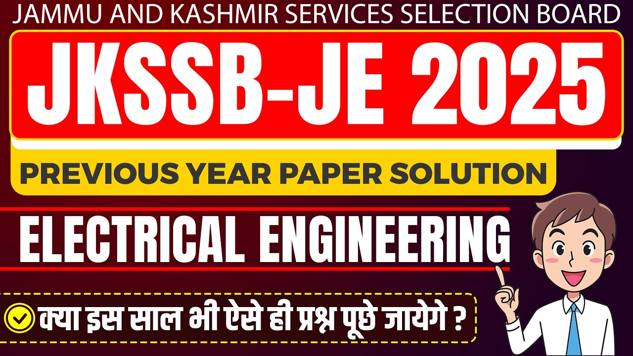 JKSSB-JE Electrical Previous Year Question Paper Solution JKSSB-JE 2025 Previous Year Paper Solution