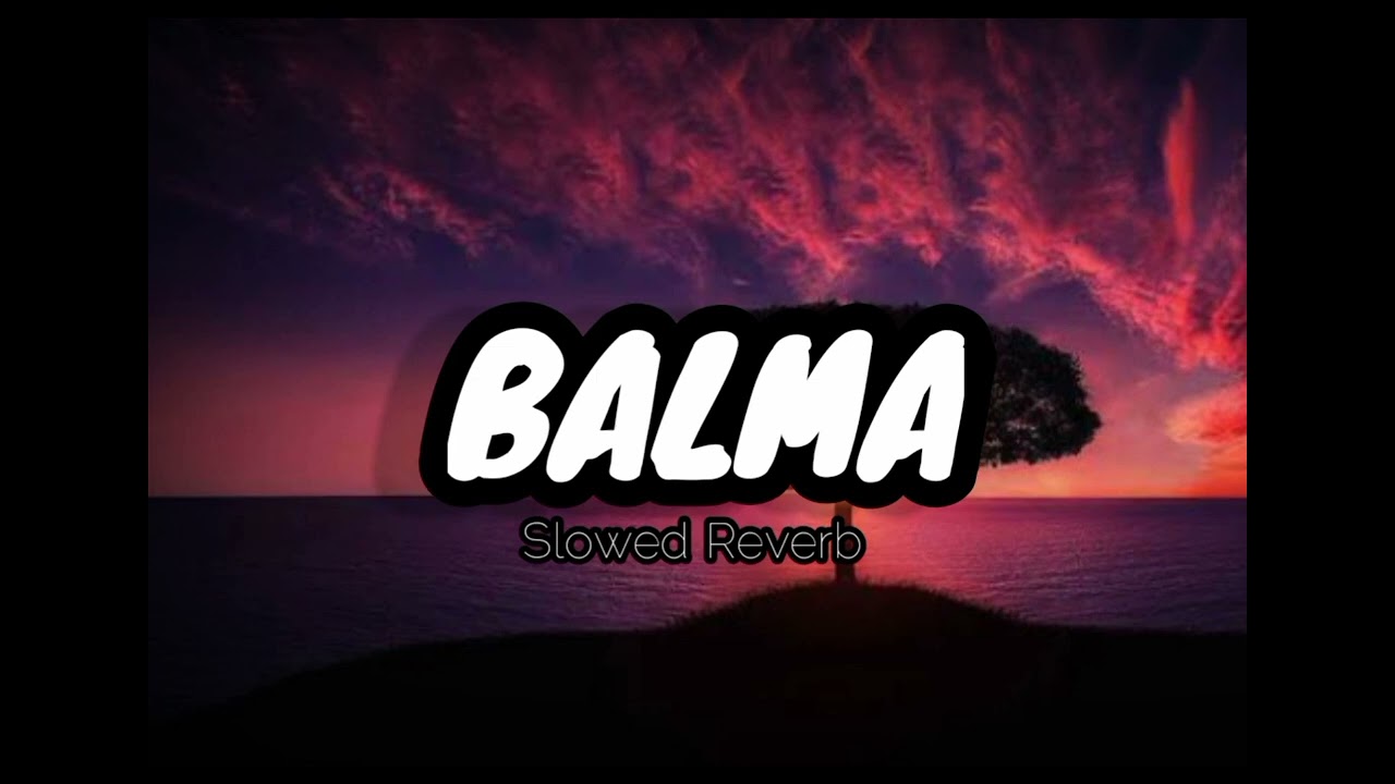 Balma(Slowed Reverb)||Akshay Kumar||Lo-fi 🥀💙 Music||Mix Audio|| 