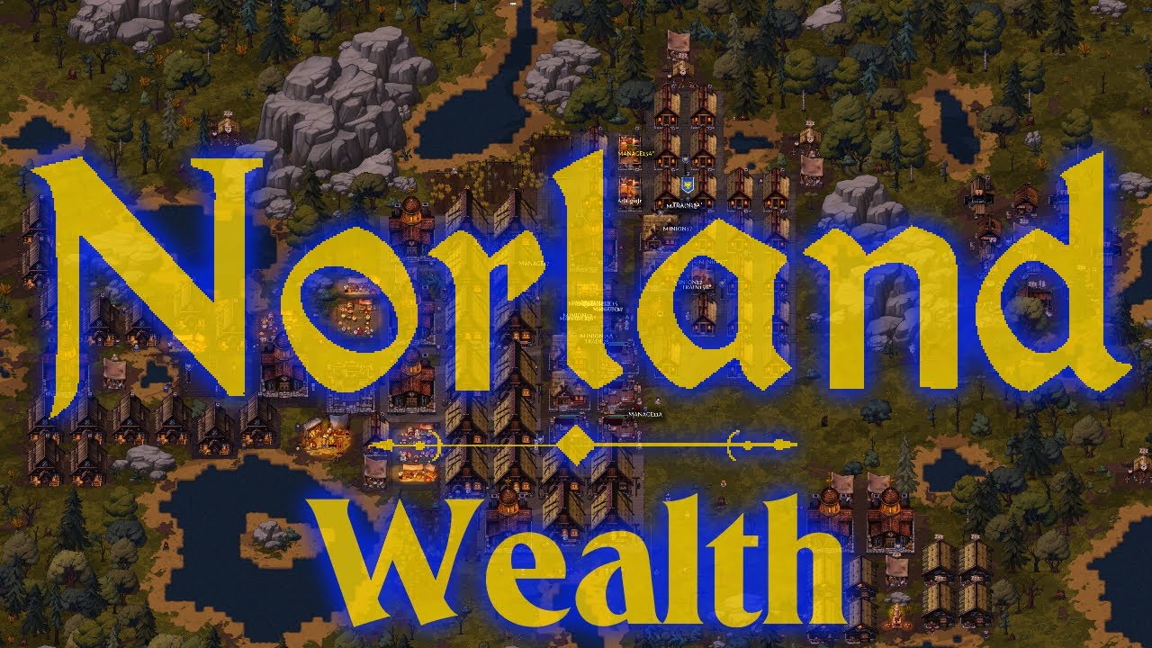 Norland 〔Guide〕 👑 Maximize Your Wealth