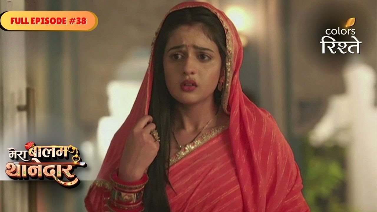 Mera Balam Thanedaar | Sulakshana Rebukes Bulbul | Full Ep - 38 | Colors Rishtey