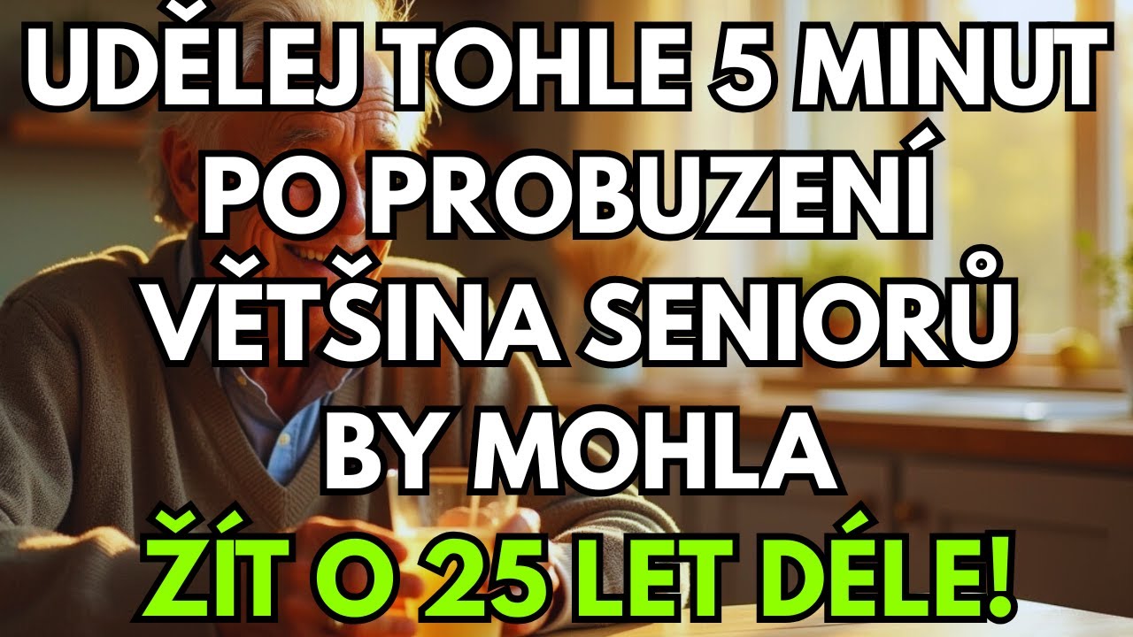 Udělej toto 5 minut po probuzení a většina seniorů by mohla žít o 25 let déle – 4 ranní návyky