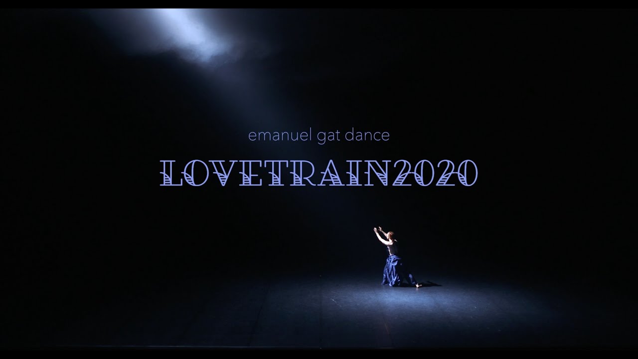 Emanuel Gat Dance - LOVETRAIN2020 [Official Teaser]
