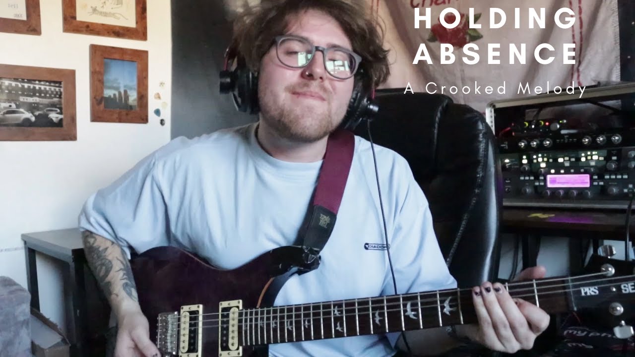 Holding Absence - A Crooked Melody [GUITAR COVER]