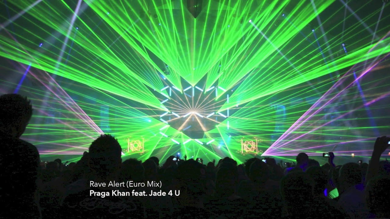 Praga Khan feat. Jade 4 U - Rave Alert (Euro Mix)