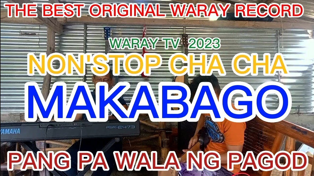 NON'STOP WARAY WARAY INSTRUMENTAL CHA CHA   ORIGINAL
