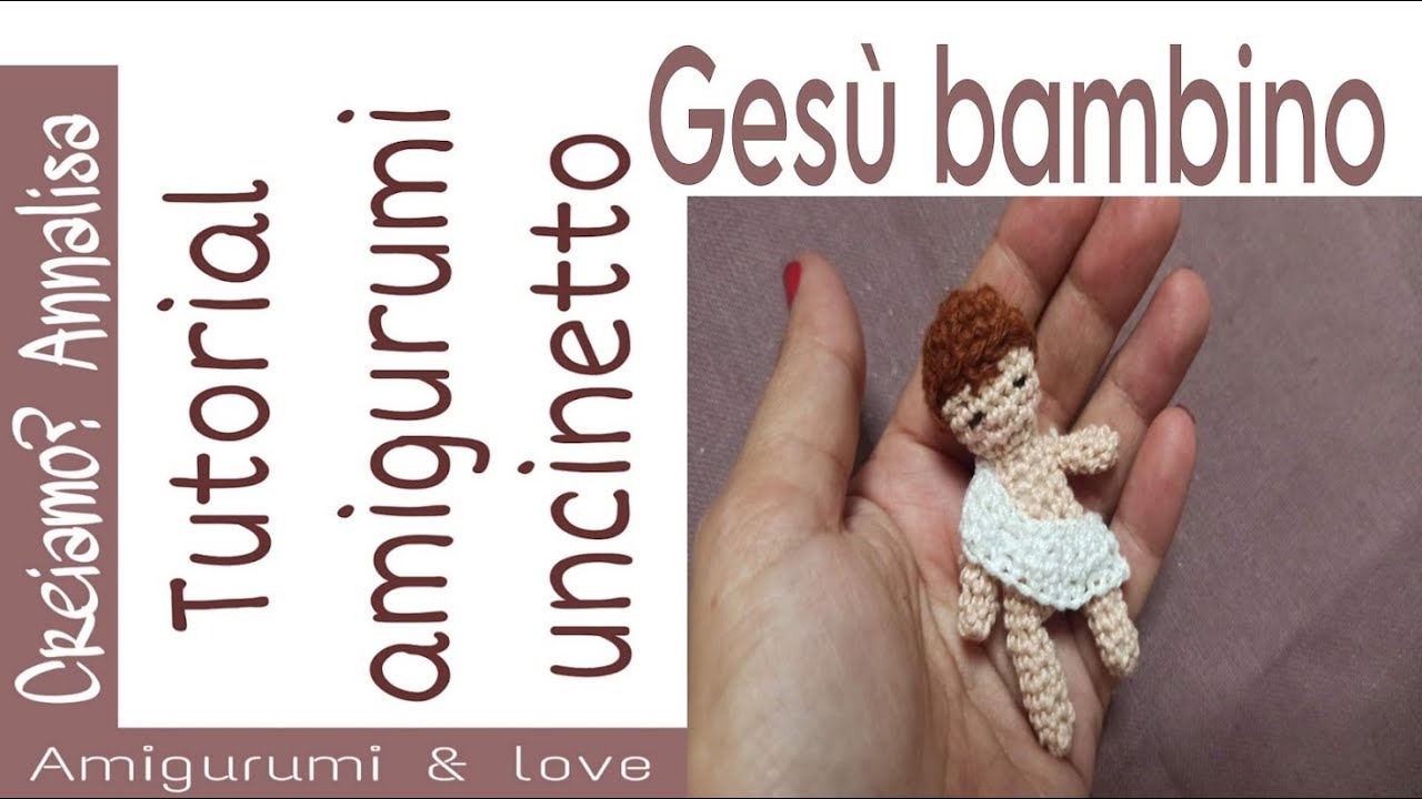 Natività completa Gesù bambino amigurumi crochet uncinetto baby Jesus