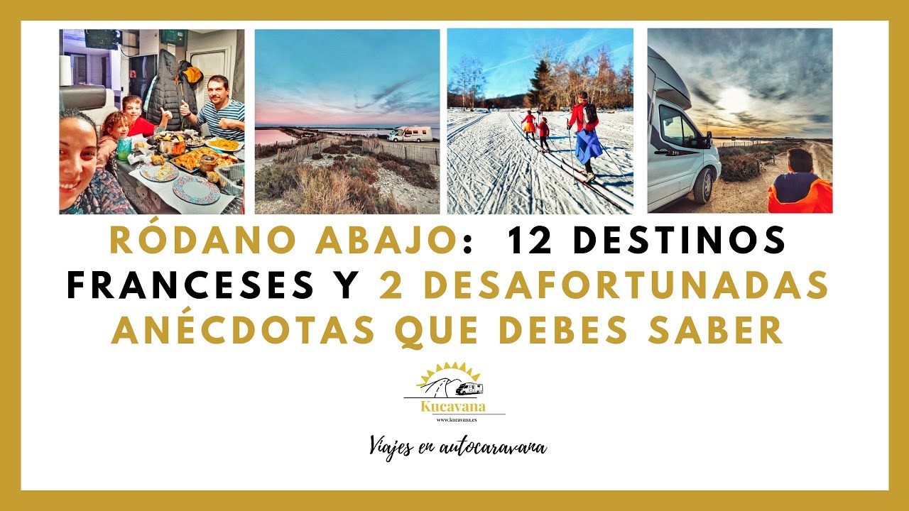 🚍🚍¡📍RÓDANO📍🇨🇵 ABAJO! Ruta por 12 destinos franceses + lo mejor, peor y 2 anécdotas desafortunadas🚍🚍