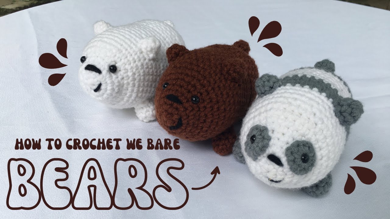 How to crochet we bare bears tutorial