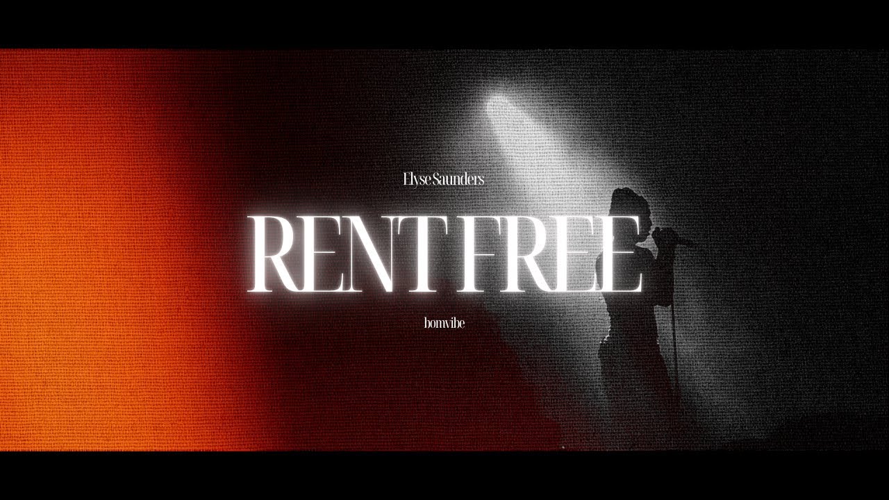 Elyse Saunders - RENT FREE (Lyrics)