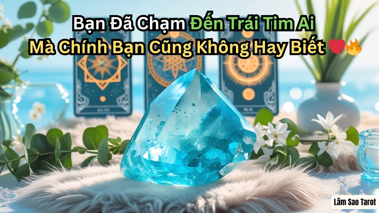 Bạn Đã Chạm Đến Trái Tim Ai Mà Chính Bạn Cũng Không Hay Biết  😳✨ | Tarot #tarot