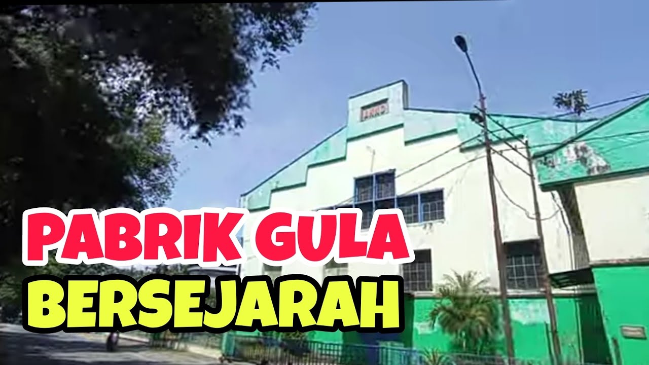 Pabrik Gula Mritjan Kediri Masih Produktif Hingga Tak Terbatas