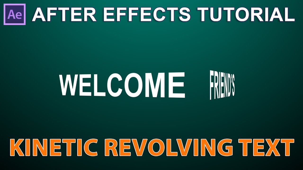 AFTER EFFECTS TUTORIAL : Kinetic Revolving Text Effect