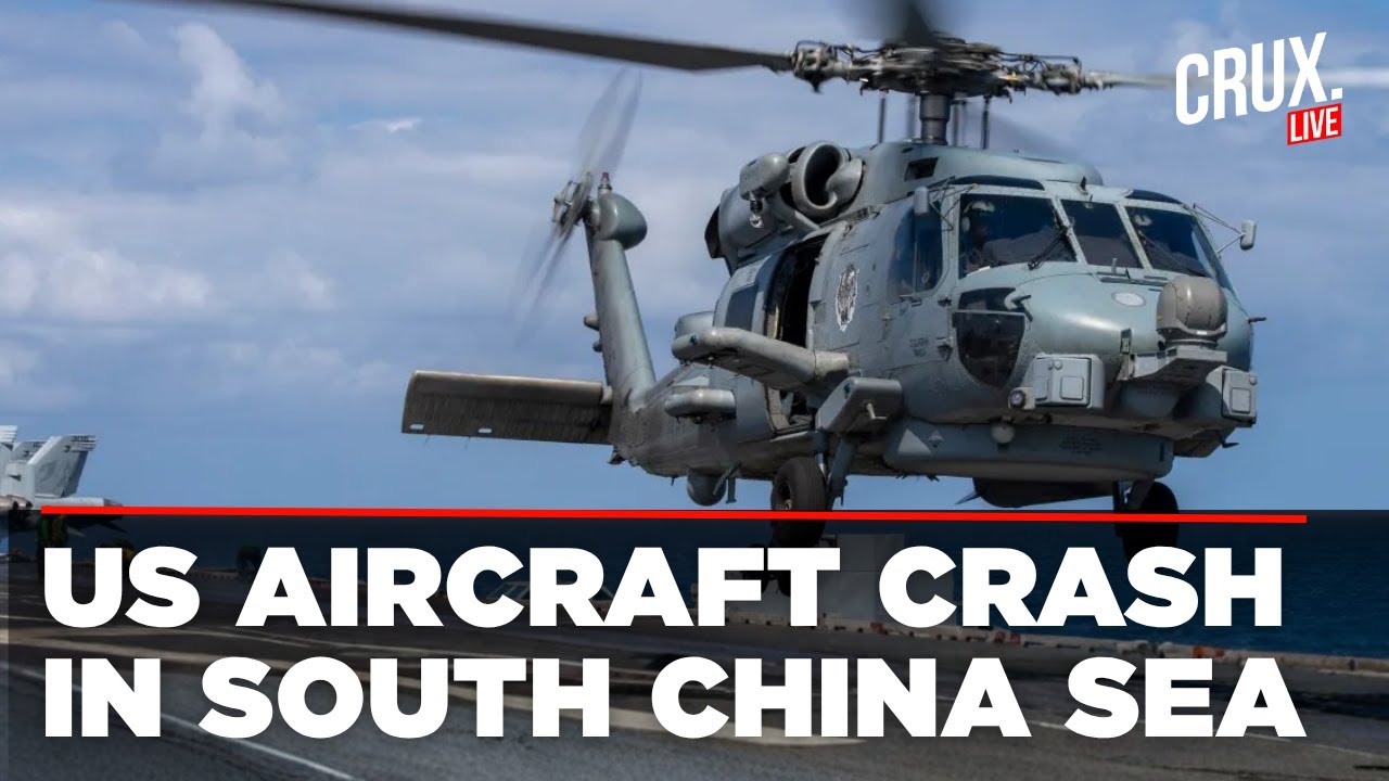 LIVE | Beijing Breaks Silence After US Navy Chopper And Jet Mysteriously Crash Into South China Sea