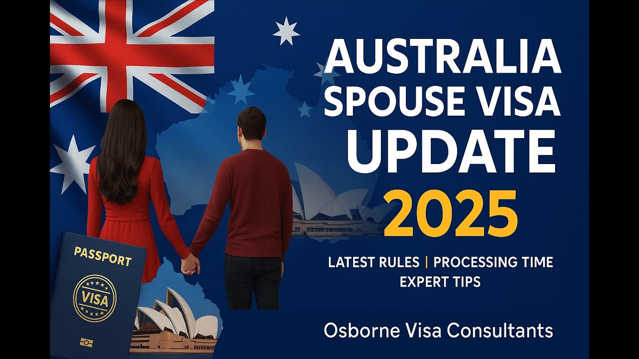🇦🇺 Australia Spouse Visa Major Updates 2025 🇦🇺