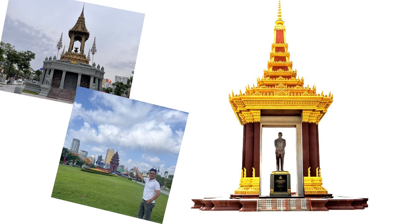 Constitution Monument , Independent Monument , Sihanouk Statue and Win-Win Statue.