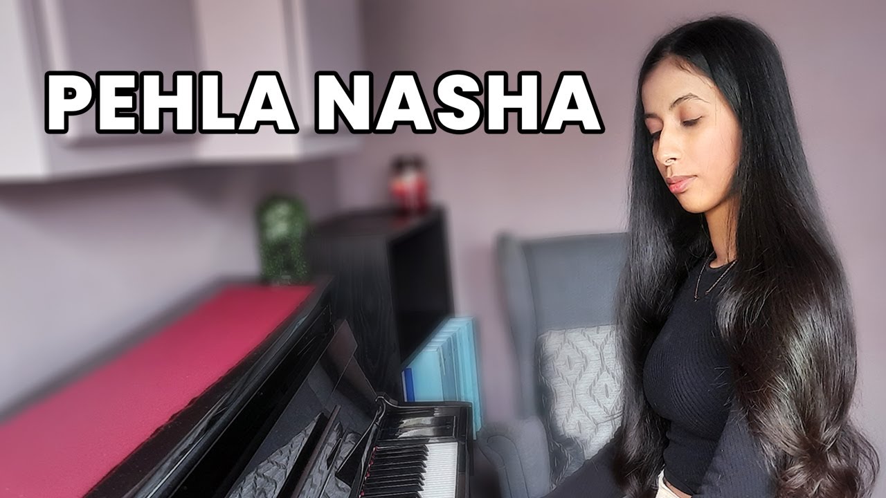 Pehla Nasha RELAXING piano cover | Anu Ghataore