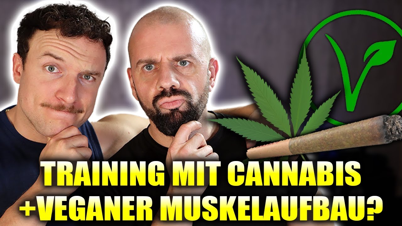 Muskelaufbau mit CANNABIS und VEGANE Ern&auml;hrung? | Muskelforscher Dr. Malte Puchert und Sascha Huber