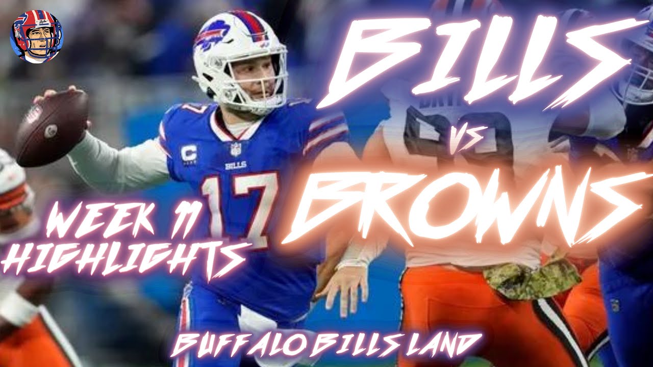 BILLS VS BROWNS Week 11 2022 - Josh Allen/Bills beat Cleveland in Detroit - Buffalo Bills Highlights