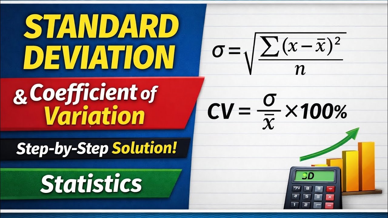 Standard Deviation & Coefficient of Variation | Statistics Problem Solved Step by Step