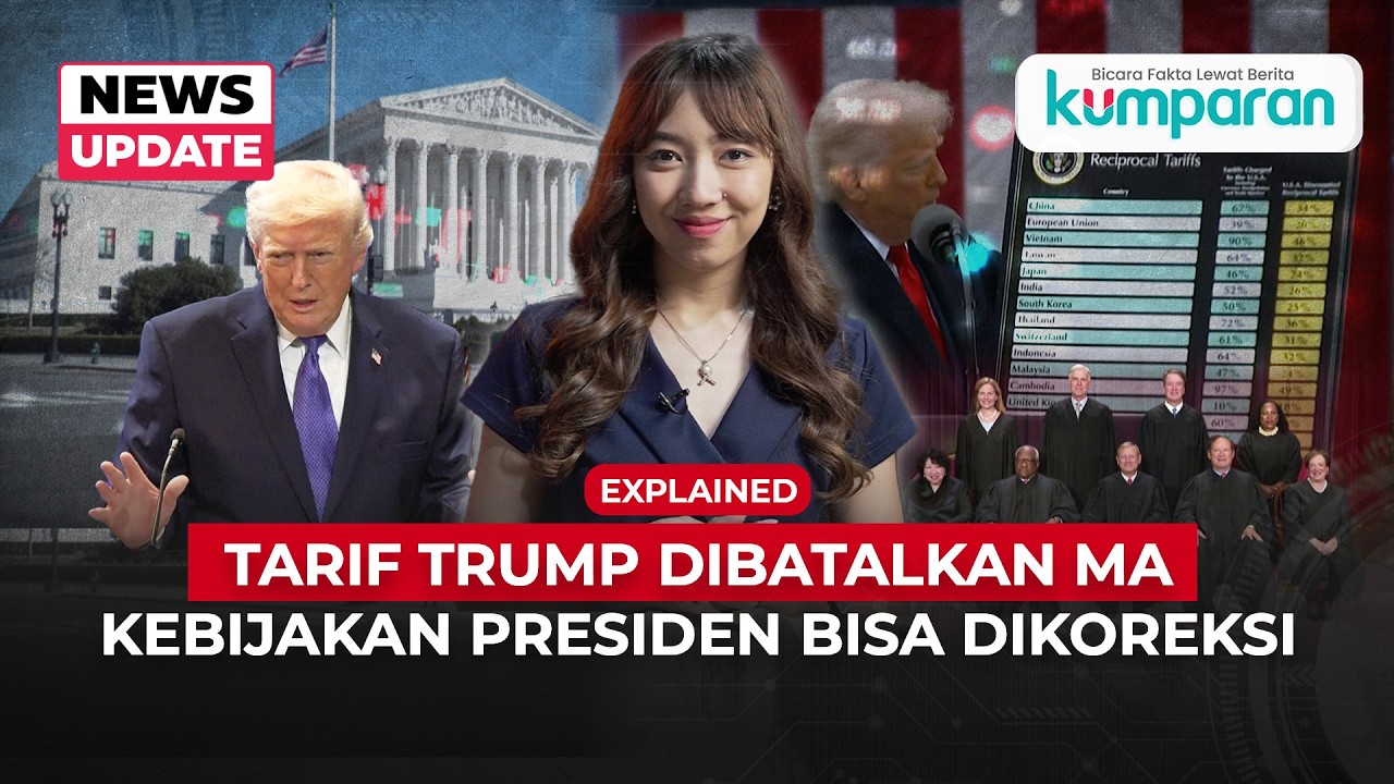 Explained | Tarif Trump Dibatalkan, Presiden Bisa Dihentikan MA?