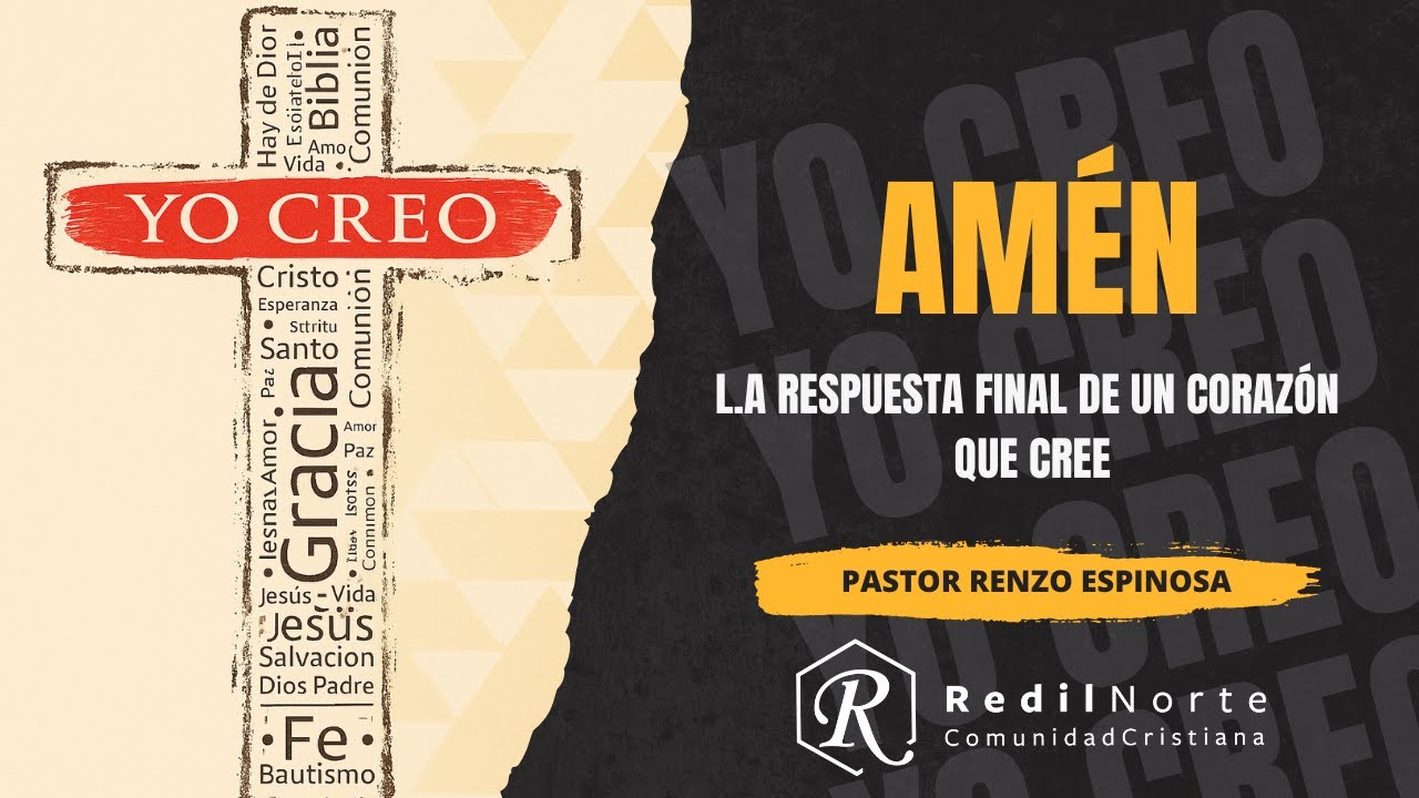 REDIL NORTE: YO CREO (Parte 14)