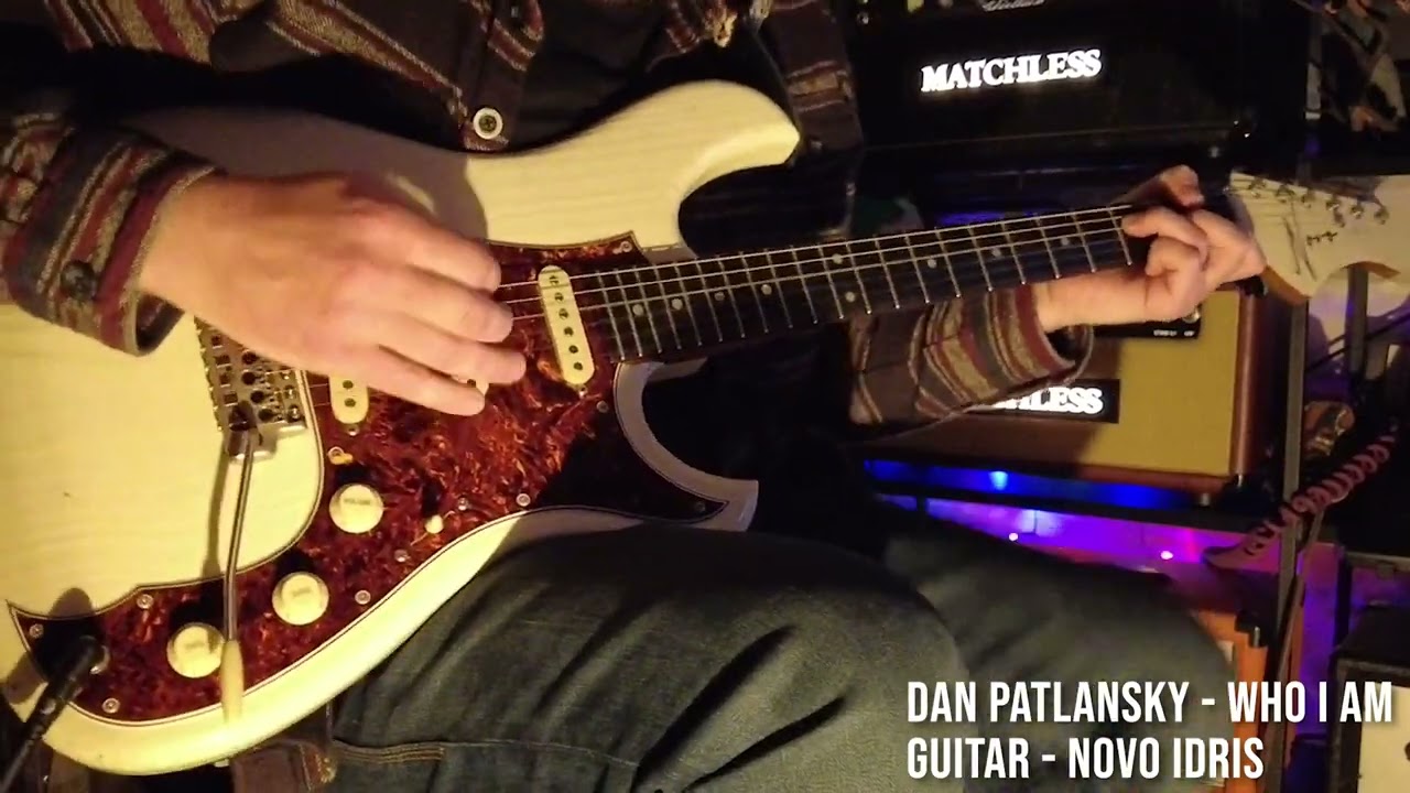 Dan Patlansky - Who I Am (Novo Idris Tones)