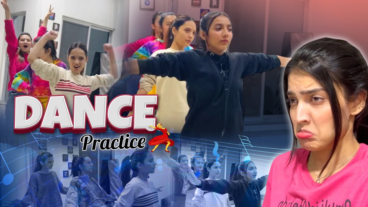 ENGAGEMENT DANCE PRACTISE 💃 | Choreographer Bhi Pareshan 😂 | Rabia Ko Pari Dant 😅