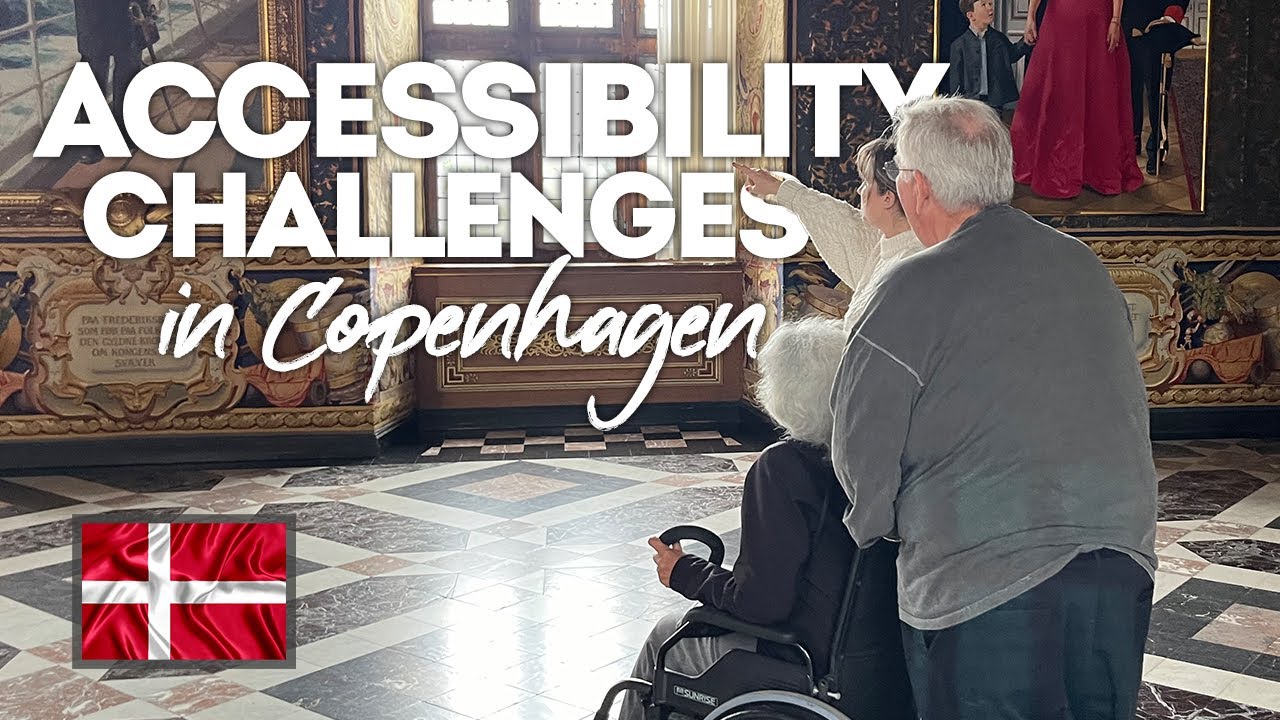 Accessibility Challenges in Copenhagen