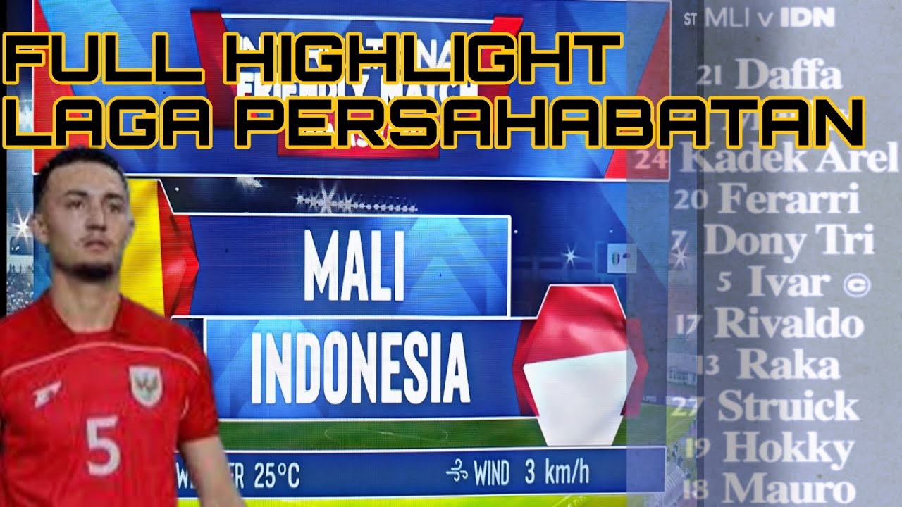 FT HIGHLIGHT INDONESIA VS MALI EF