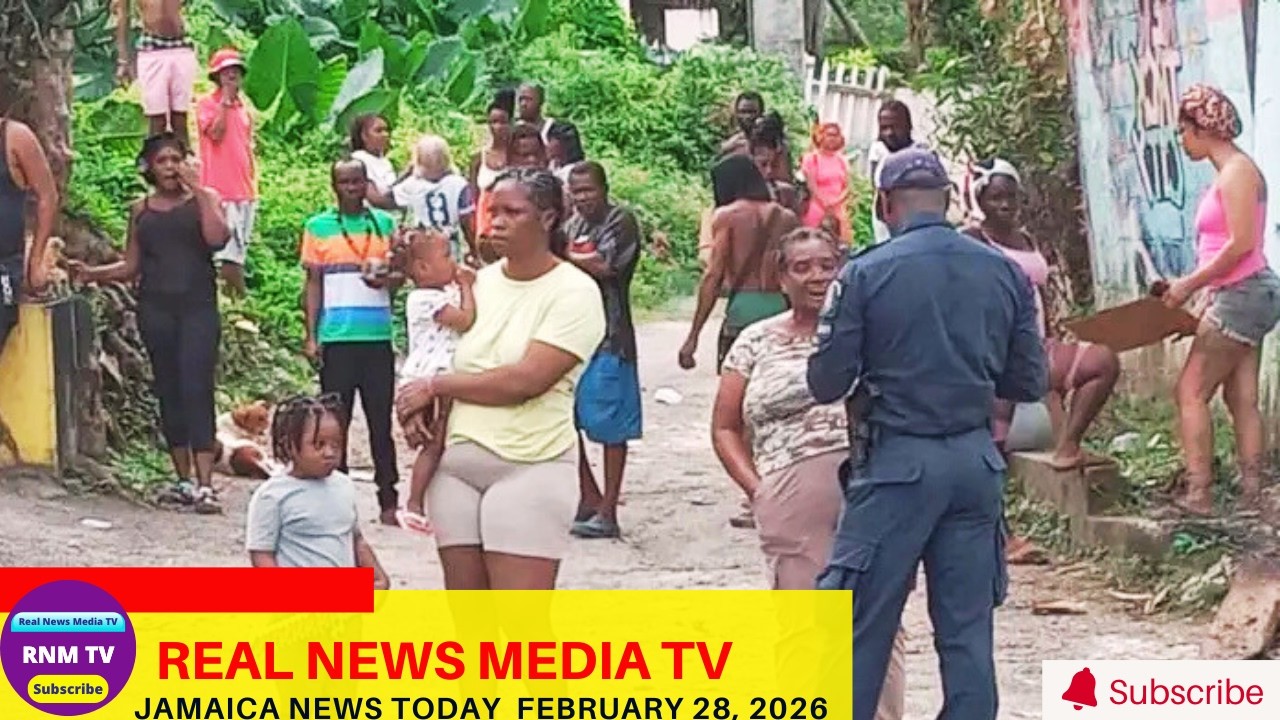 Jamaica News Today February 28, 2026 /Real News Media TV