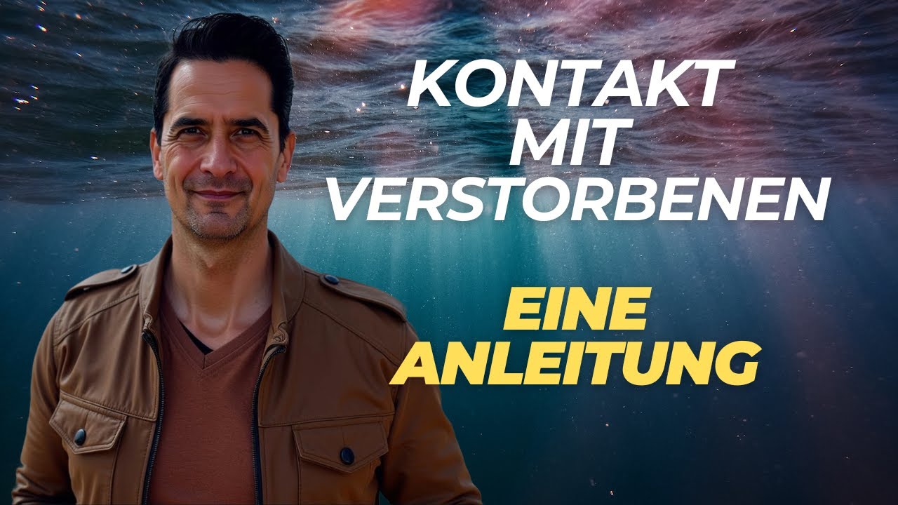 Kontakt mit Verstorbenen: Schritt-für-Schritt ANLEITUNG für deinen Jenseitskontakt
