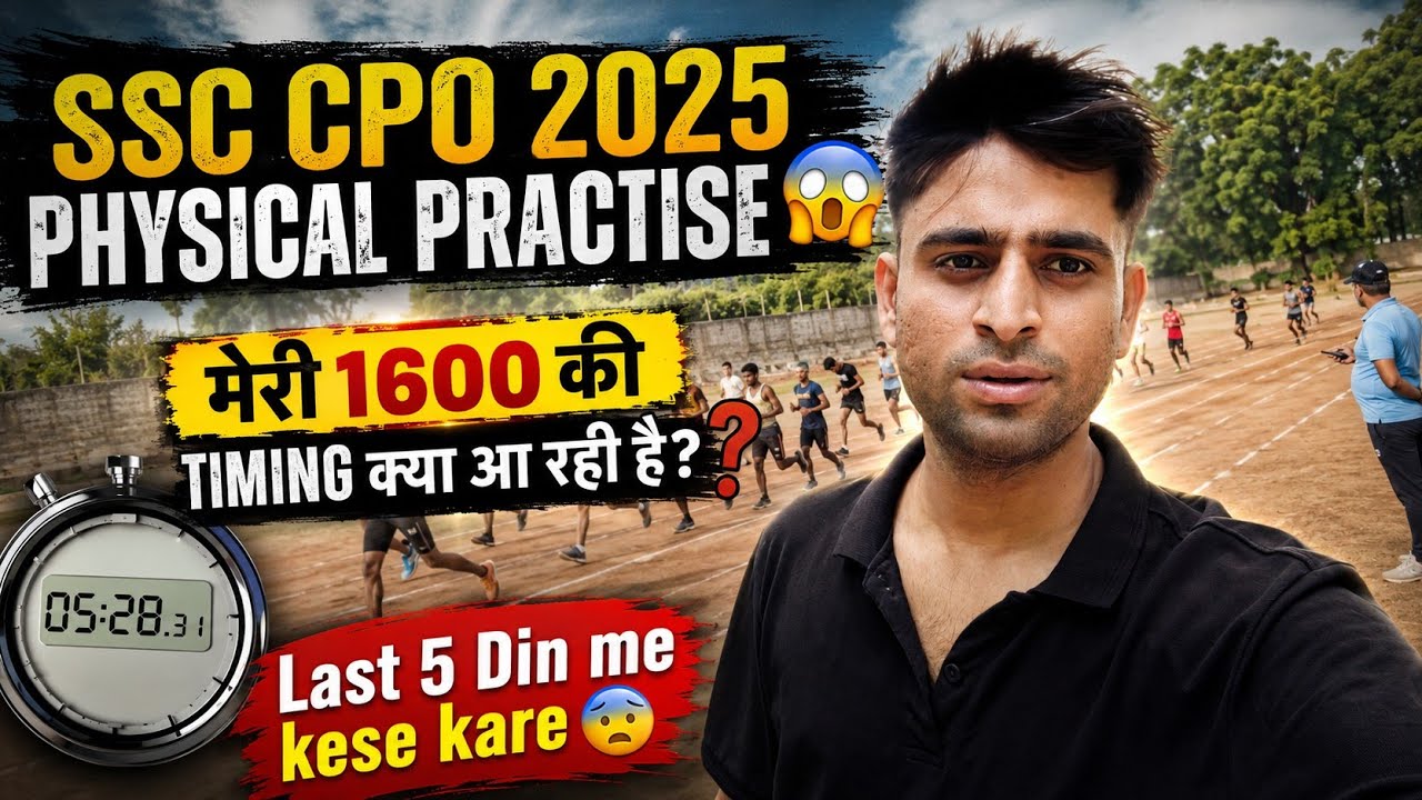 SSC CPO 2025 PHYSICAL PRACTICE😱-WHAT IS MY 1600m TIMING❓How to prepare in the Last 5 Days? 😨