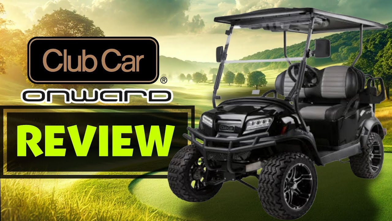Обзоры Club Car Onward 2025: плюсы, минусы и основные характеристики